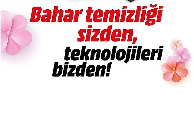 MediaMarkt'ın Bahar Kampanyası başladı!