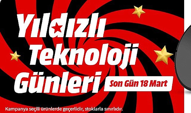 MediaMarkt'ın Yıldızlı Teknoloji Günleri Kampanyası Başladı