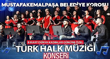 Mustafakemalpaşa'da 8 Mart Dünya Kadınlar Günü Konseri