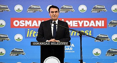 TESK Genel Başkanı Bendevi Palandöken: “Osmangazi Meydanı Türkiye'deki tüm belediyelere nasip olsun