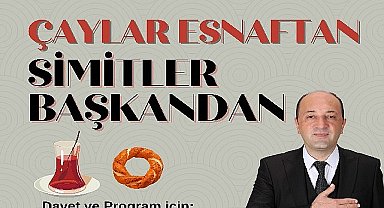 Başkan Yıldız; “Çaylar Esnaftan, Simitler Benden