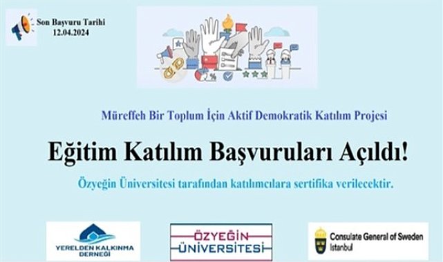 'Müreffeh Bir Toplum İçin Aktif Demokratik Katılım Projesi' gerçekleştirilecek