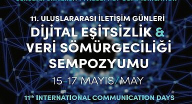 11. Uluslararası İletişim Günleri başlıyor…