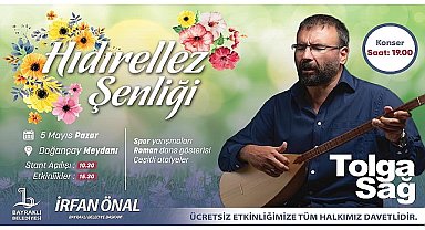 Bayraklı'da Hıdırellez Şenliğinde Tolga Sağ Sahne Alacak