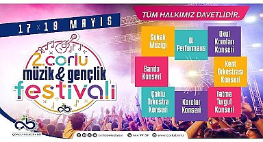 Çorlu Belediyesi tarafından bu yıl ikincisi düzenlenen 19 Mayıs Atatürk'ü Anma 2. Müzik ve Gençlik Festivali Başlıyor
