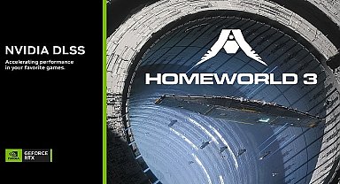 Homeworld 3 DLSS Yapay Zeka Güncellemesi Alıyor
