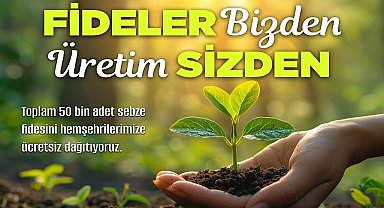 Nevşehir Belediyesi tarafından vatandaşlara çeşitli türde 50 bin sebze fidesi ücretsiz olarak dağıtılacak