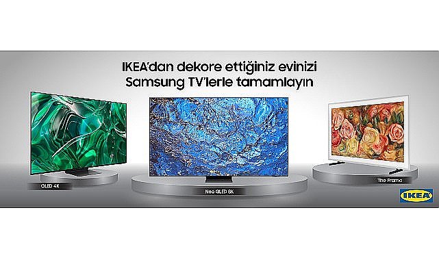 Samsung TV ve IKEA iş birliğiyle 5.000 TL'ye varan Para Yüklü Kart kampanyası