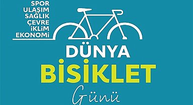 Türkiye Bisiklet Federasyonu Tüm Türkiye'yi 3 Haziran Dünya Bisiklet Günü'nü Kutlamaya Davet Ediyor