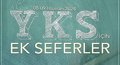 Büyükşehir'den YKS için ücretsiz ulaşım