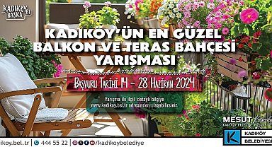Kadıköy'de En Güzel Bahçeler Yarışacak