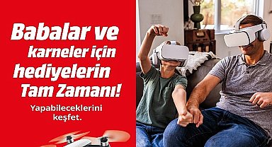 MediaMarkt'ın Karne ve Babalar Günü Kampanyası devam ediyor
