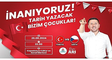 Nevşehir Belediyesi, A Milli Futbol Takımı'nın 2024 Avrupa Futbol Şampiyonası (EURO 2024) F Grubu son maçında dev ekran kuracak 