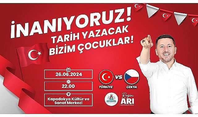 Nevşehir Belediyesi, A Milli Futbol Takımı'nın 2024 Avrupa Futbol Şampiyonası (EURO 2024) F Grubu son maçında dev ekran kuracak
