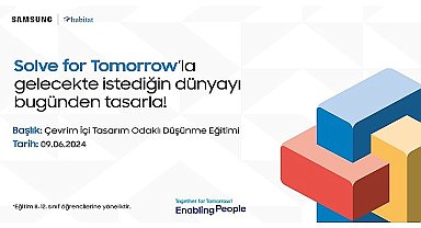 Solve for Tomorrow Tasarım Odaklı Düşünme Eğitimleri için başvurular devam ediyor