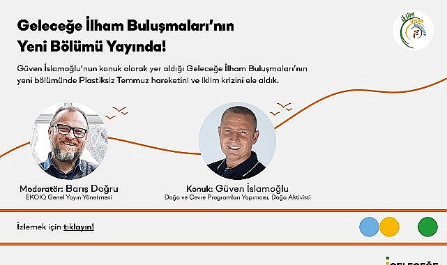 Borusan'ın Geleceğe İlham Buluşmaları'ndaki yeni konuğu gazeteci Güven İslamoğlu oldu