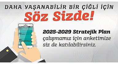 Çiğli Belediyesi İlçenin Geleceğini Vatandaşla Planlıyor