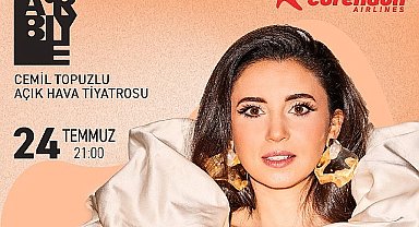 Karsu Corendon Turizm Grubu'nun sponsorluğunda Harbiye Cemil Topuzlu Açıkhava Tiyatrosu'na geliyor