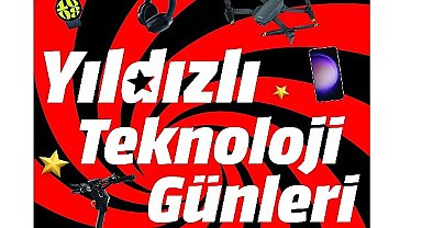 MediaMarkt'ın Yıldızlı Teknoloji Günleri Kampanyası devam ediyor