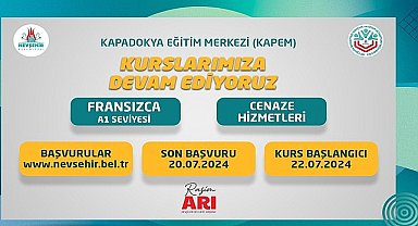 Nevşehir Belediyesi Kapadokya Eğitim Merkezi (KAPEM)'de açılacak olan Fransızca A1 ve Cenaze Hizmetleri kursları için kayıtlar başladı