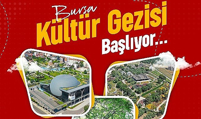 Osmangazi Belediyesi'nin Bursa Kültür Gezisi başlıyor