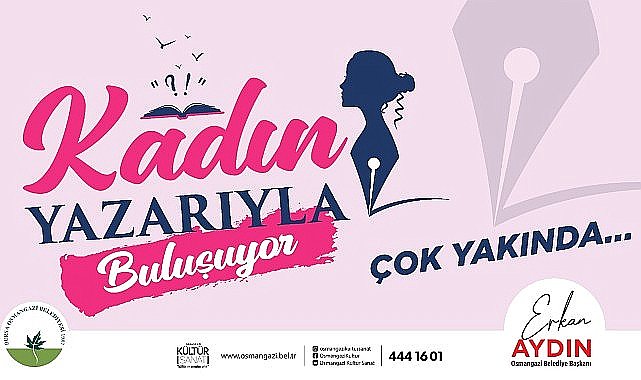 Osmangazili kadınlar 'Kadın Yazarıyla Buluşuyor'