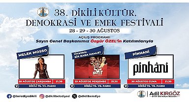 38. Dikili Kültür, Demokrasi ve Emek Festivali Başlıyor