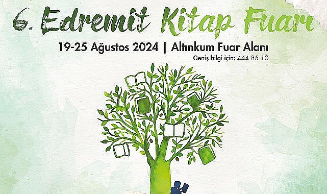6. Edremit Kitap Fuarı 19-25 Ağustos'ta..