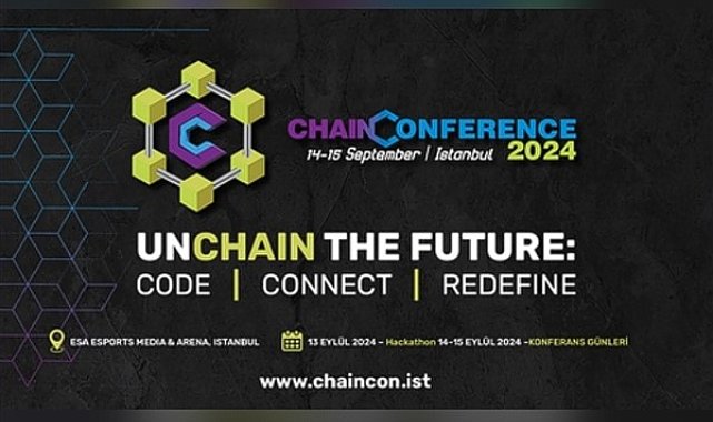 Chain Conference 2024, blockchain dünyasını İstanbul’da bir araya getirecek
