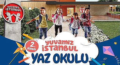 İBB tarafından 7-11 yaş arası çocuklar için hazırlanan Yuvamız İstanbul Yaz Okulu 2. Dönem kayıtları başlıyor