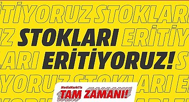 MediaMarkt'ın “Stokları Eritiyoruz