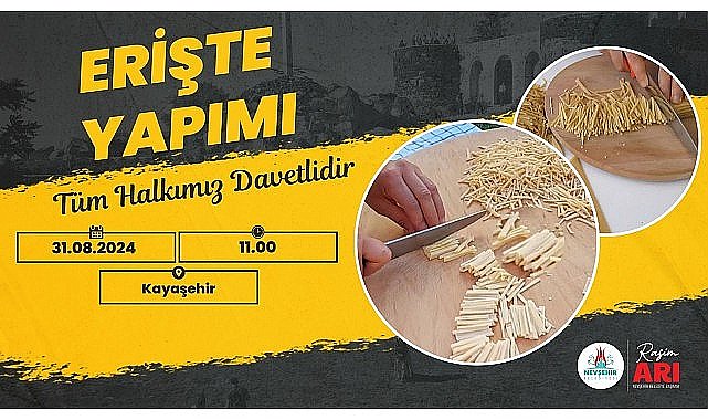 Nevşehirli kadınlar, hafta sonu Kayaşehir'de ihtiyaç sahibi aileler için Erişte yapacak.