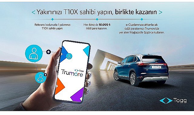 T10X kullanıcıları 'Birlikte Kazan' programıyla hem kazanıyor hem kazandırıyor