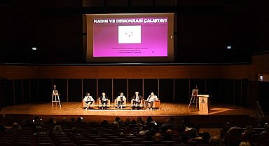 Başkan Eşki 'Kadın ve Demokrasi Çalıştayı'nda konuştu: 