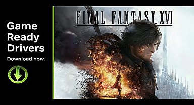 FINAL FANTASY XVI, God of War Ragnarök ve EA SPORTS FC 25 için GeForce Game Ready Sürücüsü Yayınlandı