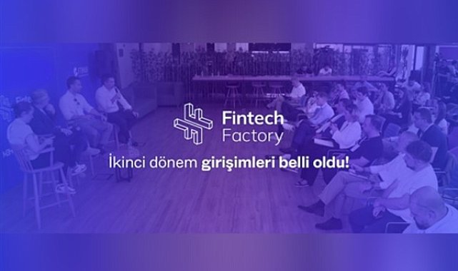 Fintek fabrikası yeni dönem girişimleri belli oldu