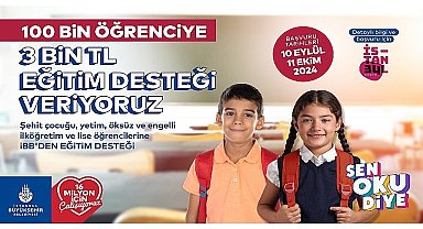 İBB'nin şehit çocuğu, yetim, öksüz ve engelli öğrencilere verdiği 'Sen Oku Diye' eğitim desteğine başvurular bugün başladı