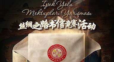 İpek Yolu Mektupları Yarışması Başlıyor