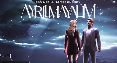 Tamer Gürsoy & Esma Er'den 'Ayrılmayalım'