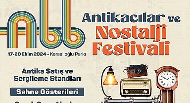 Antikacılar ve Nostalji Festivali 17 Ekim'de başlıyor