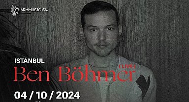 Ben Böhmer 'Begin Again Live Experience' ile 4 Ekim'de Maximum UNIQ Açıkhava Sahnesi'nde