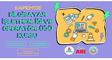 Bilgisayar işletmenliği ve operatörlüğü kursu açılacak.