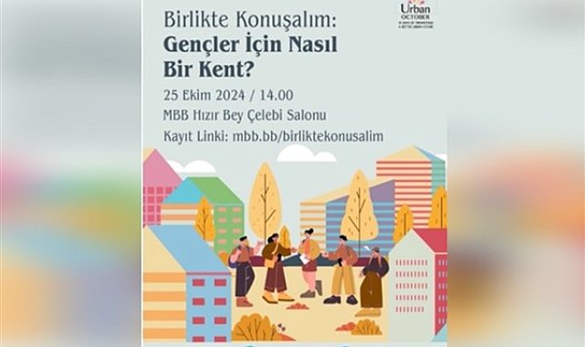 “Birlikte Konuşalım: Gençler için Nasıl Bir Kent?” etkinliği düzenleniyor