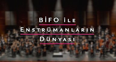 Borusan Sanat ve Alper Bahçekapılı'dan heyecan verici bir işbirliği: “BİFO ile Enstrümanların Dünyası