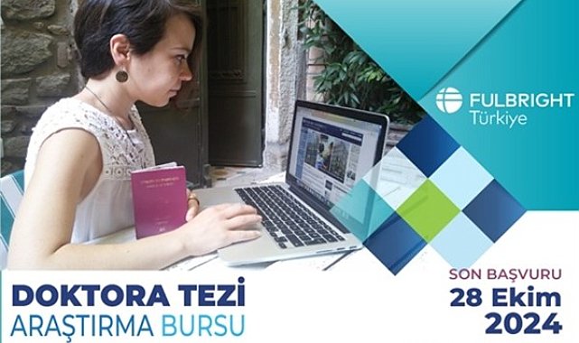 Fulbright Doktora Tezi Araştırma Bursu başvuruları açıldı