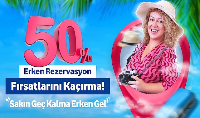 Prontotour erken rezervasyonu yüzde 50 indirimle başlattı!