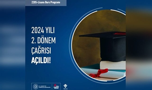 TÜBİTAK 2205-Lisans Burs Programı 2024 yılı 2. dönem çağrısı için başvurular başladı