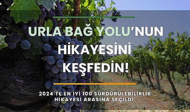 Urla Bağ Yolu “En İyi 100 Sürdürülebilir Destinasyon Hikâyesi