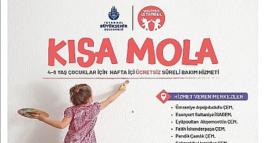 Yuvamız İstanbul Kısa Mola Merkezleri Açılıyor