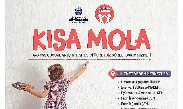 Yuvamız İstanbul Kısa Mola Merkezleri Açılıyor